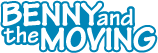 Benny and The Moving